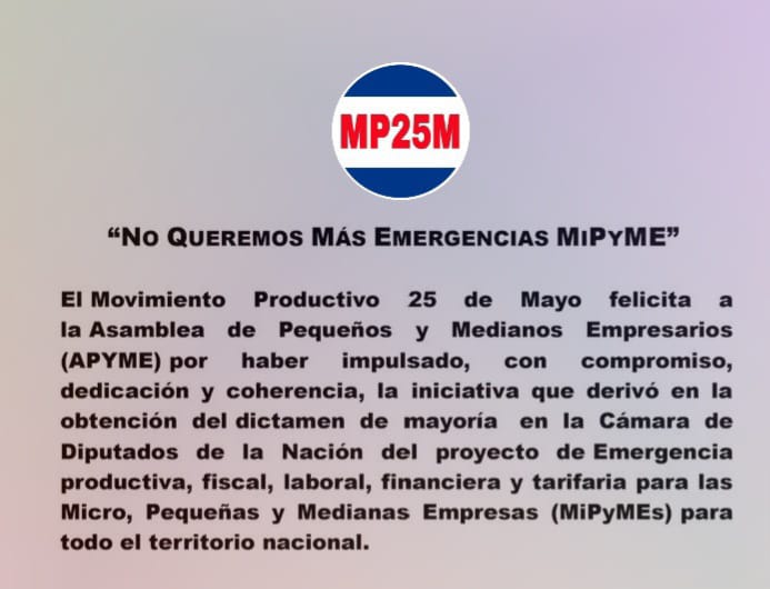 Movimiento Productivo 25 de Mayo 2 NO QUEREMOS MAS EMERGENCIAS MYPIME