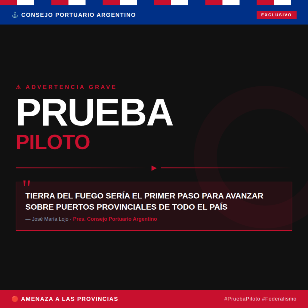intervención del puerto de Ushuaia, federalismo portuario, autonomía provincial, control de puertos Argentina, conflicto portuario, José María Lojo