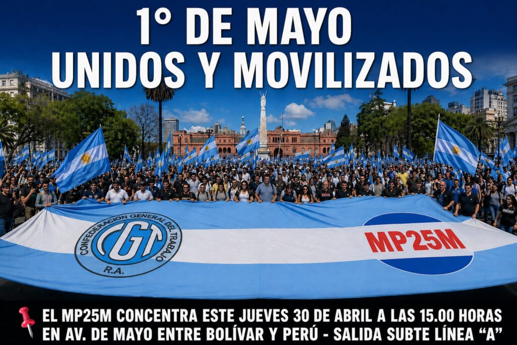 1 de mayo unidos y moilizados