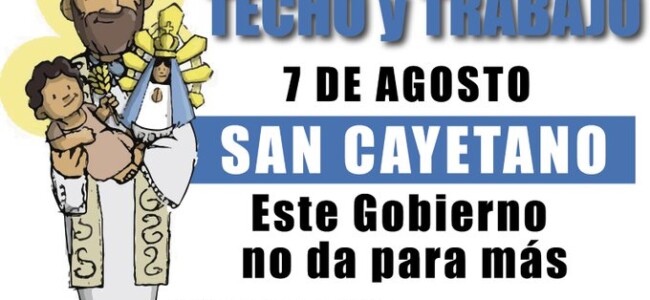 Acompañamos la convocatoria a San Cayetano Acompañamos la convocatoria a San Cayetano